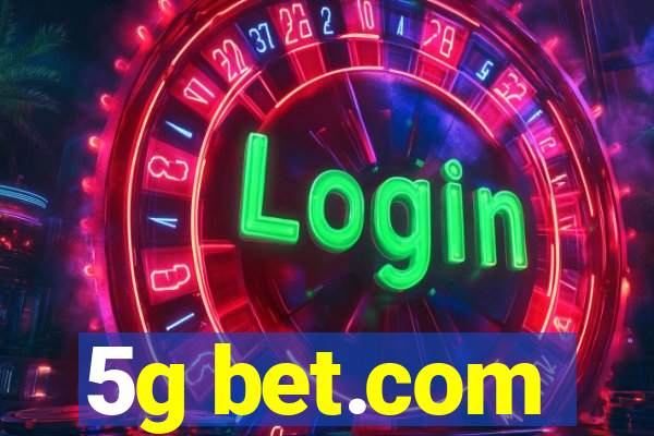 5g bet.com